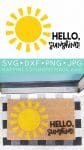 Hello Sunshine DIY Doormat with Cricut and SVG File