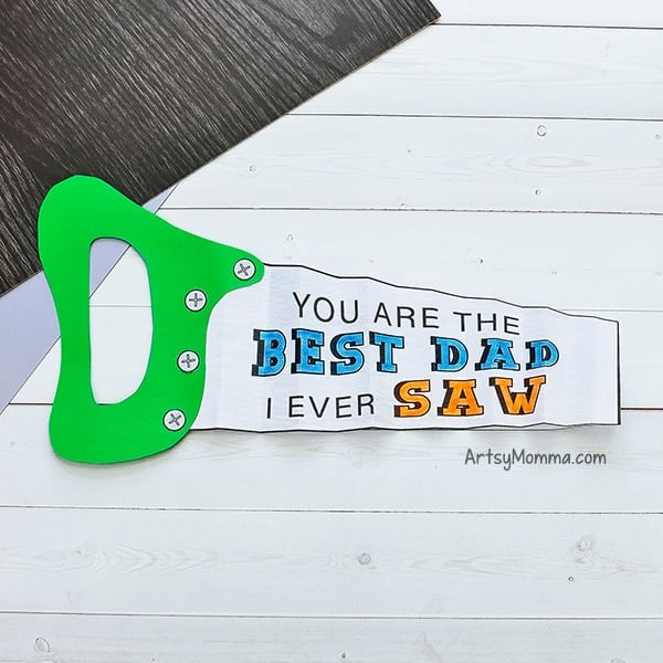you are the best dad i ever saw on a saw shaped card