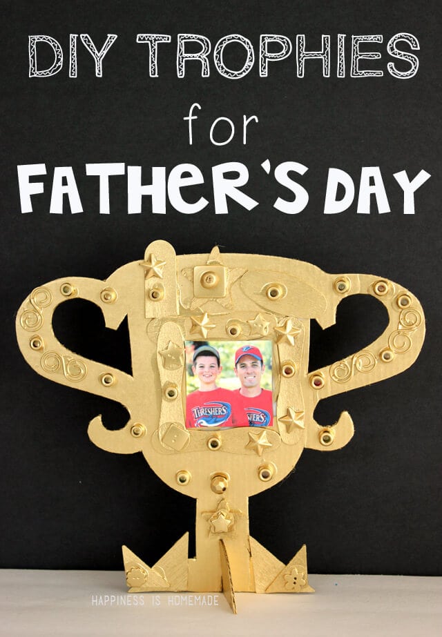 homemade trophy for fathers day kids craft
