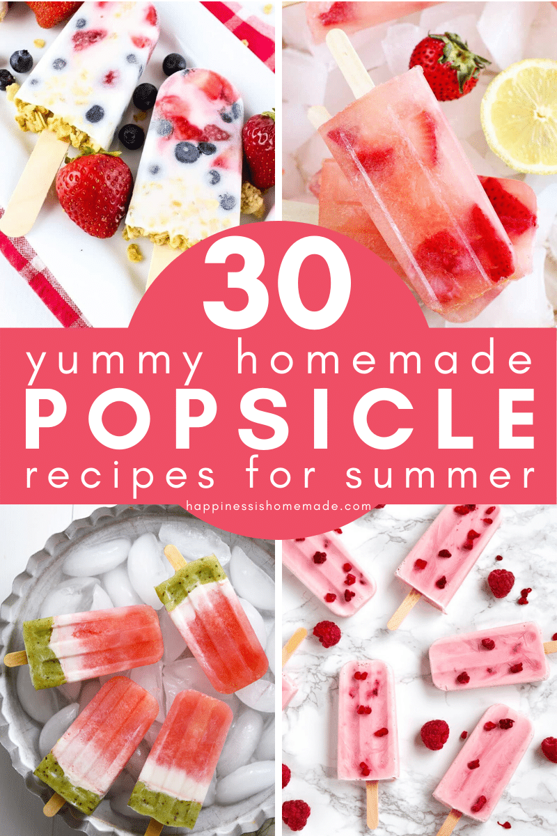 30+ Homemade Popsicle Recipes