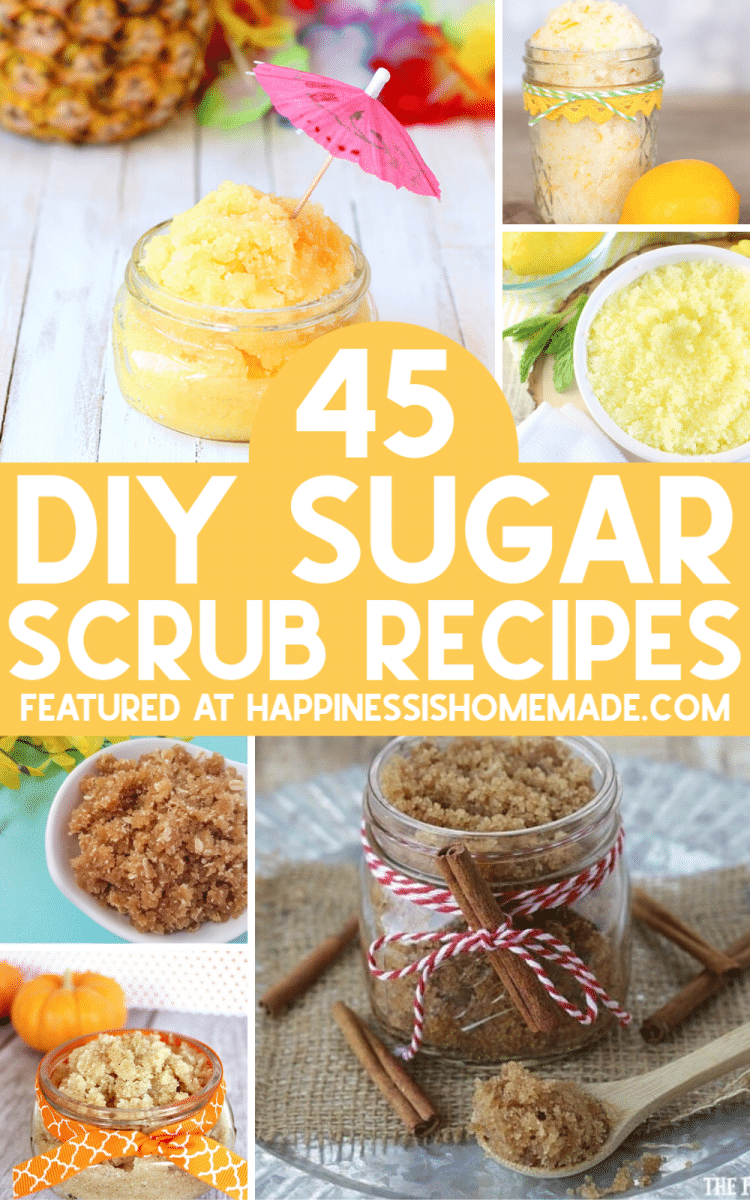 \"45 DIY Sugar Scrub Recipes\" graphic with collage of different sugar scrubs