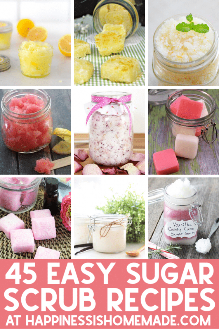 \"45 Easy Sugar Scrub Recipes\" graphic with collage of different sugar scrubs