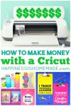 Collage of How to Make Money with a Cricut