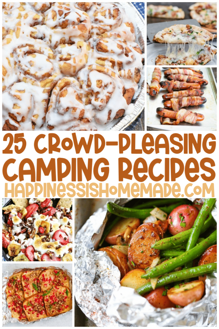 25 crowd pleasing camping recipes