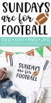 sundays are for football svg file and svg file on shirt with gameday accessories