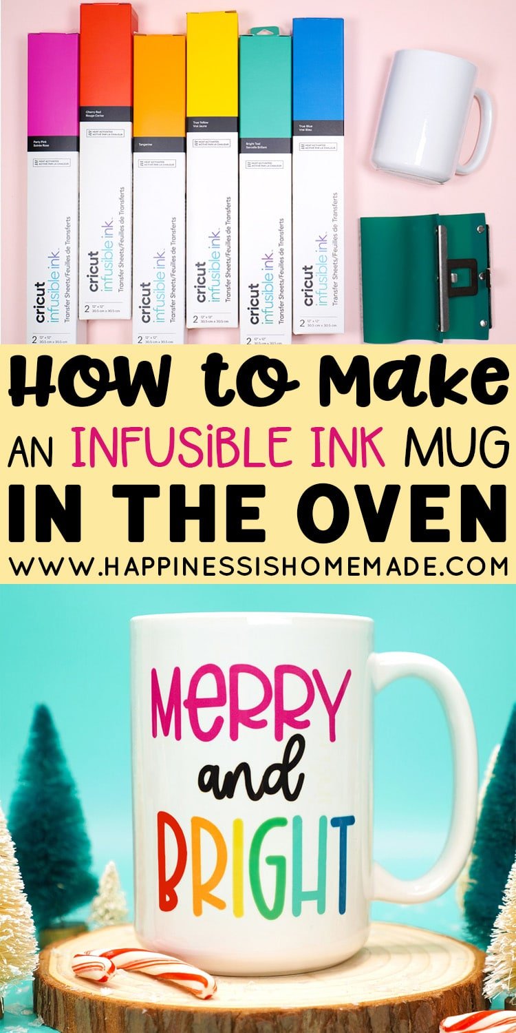 How to Make an Infusible Ink Mug in the Oven - Happiness is Homemade