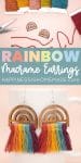 Make These Cute Rainbow Earrings with Macrame Wood Frames pin