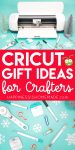 cricut gift ideas for crafters