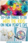 20+ fun things to do with kids on new years eve