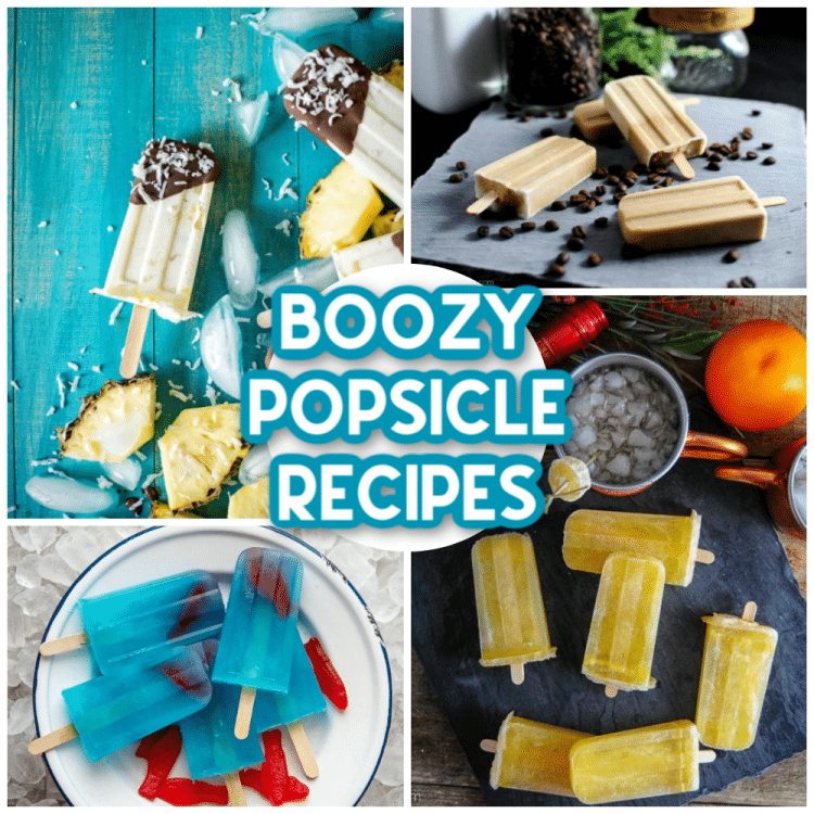 boozy popsicle recipes collage graphic