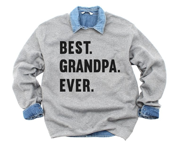 best grandpa ever svg file on sweatshirt 