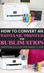 How to Convert an Epson EcoTank to a Sublimation Printer