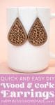 quick and easy diy wood and cork earrings
