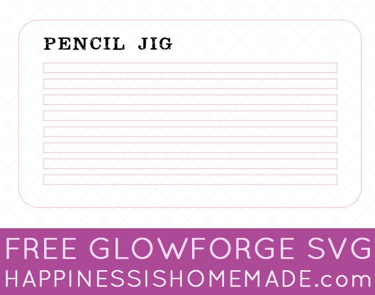 free glowforge pencil jig svg file