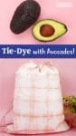 tie dye with avocados