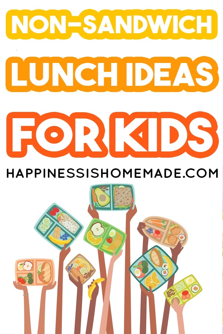 non sandwich lunch ideas for kids 