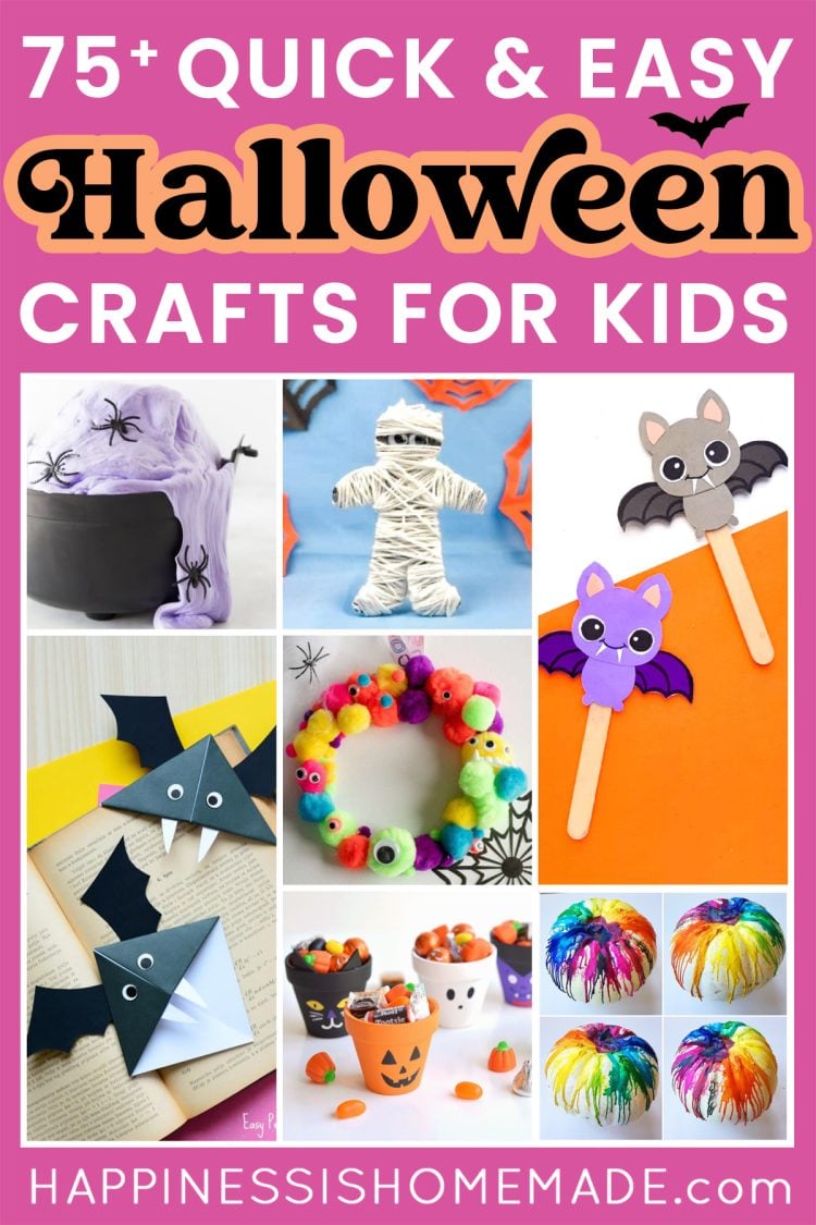 Graphic with Text "75+ Quick and Easy Halloween Crafts for Kids" with collage of nine Halloween craft ideas