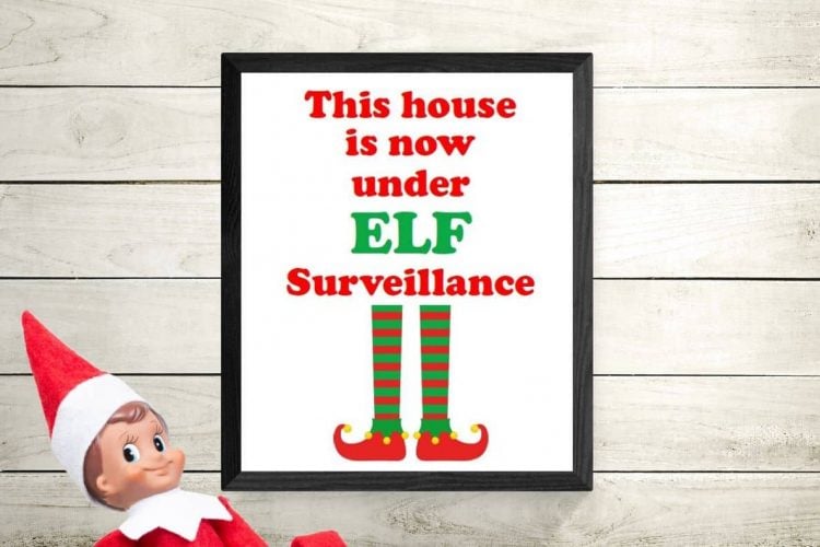 Red and green "This house is now under Elf surveillance" printable graphic  on white background