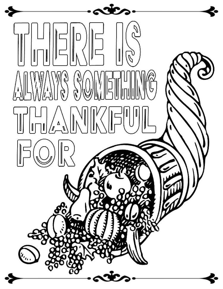 "there is always something to be thankful for" coloring page