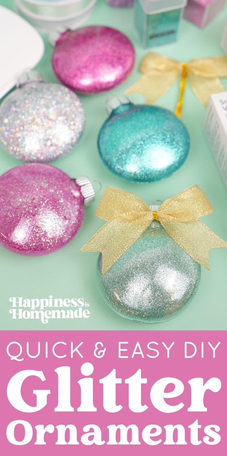 Glitter Ornaments: Easy Christmas Craft - Happiness is Homemade