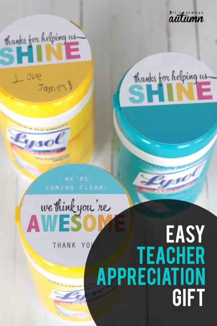 easy teacher appreciation gift tags on top of lysol wipes