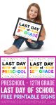last day of school signs for all grades