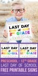 free printable last day of school signs