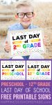 free printable last day of school signs