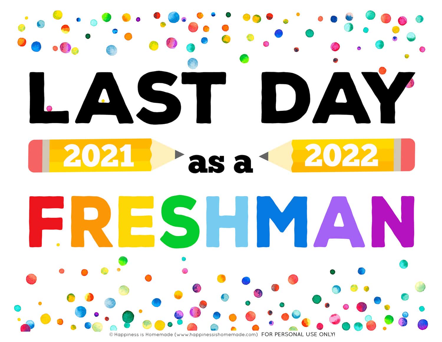 Last Day as a Freshman Sign 2022 Graphic