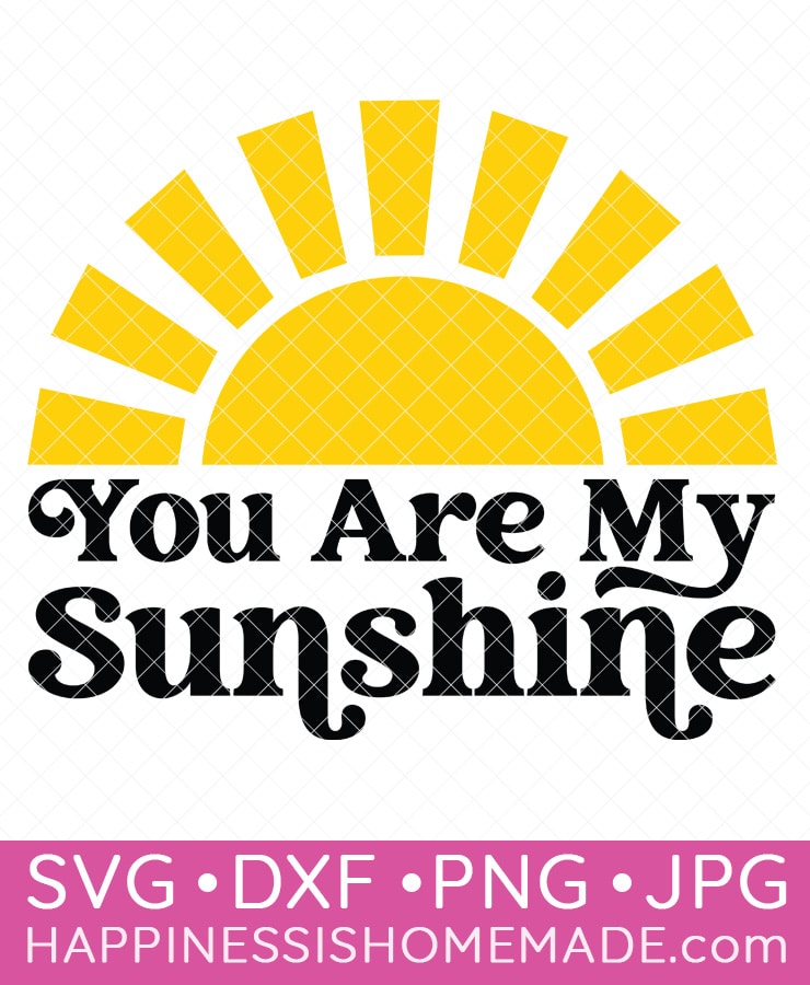 you are my sunshine svg file