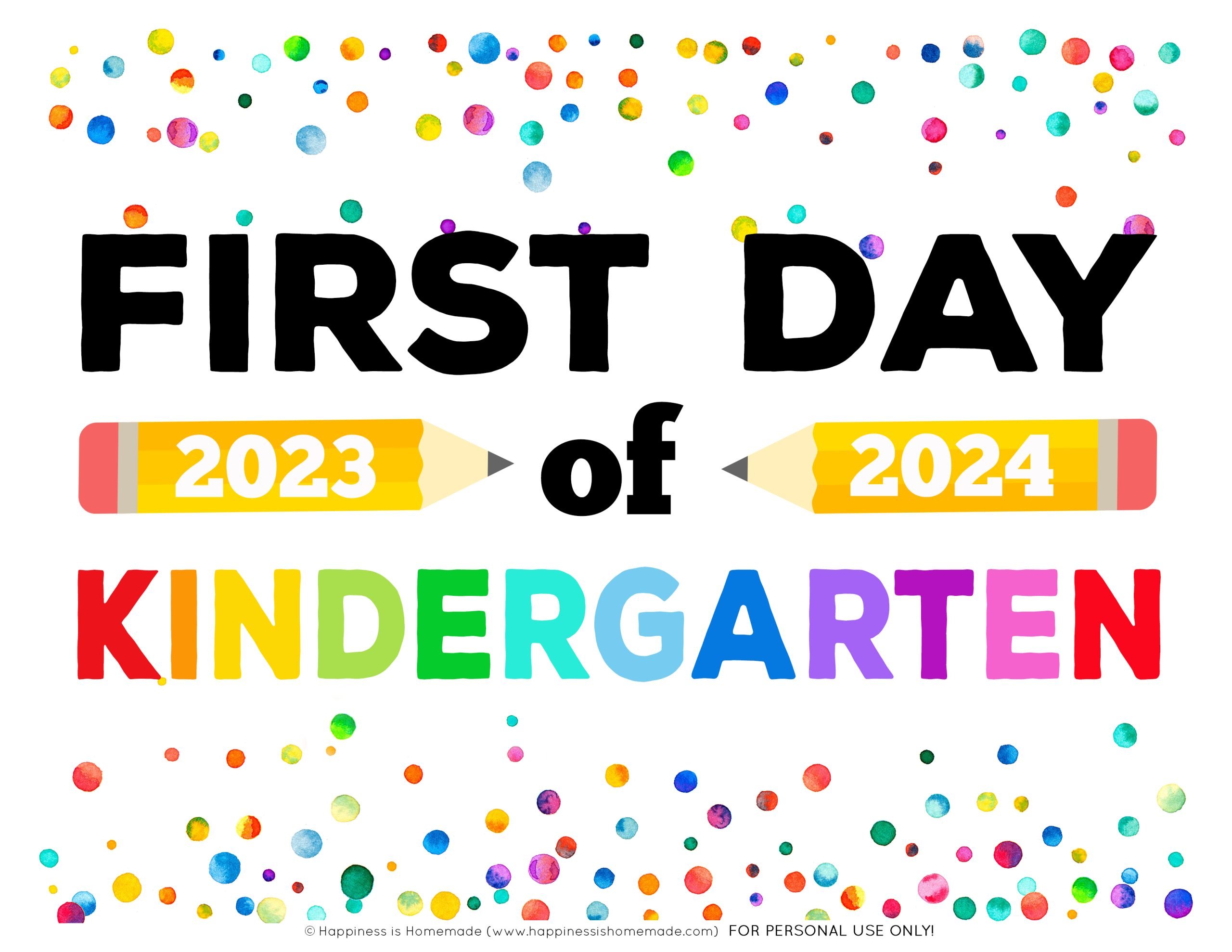 Graphic of Free Printable First Day of Kindergarten sign 2023 - 2024