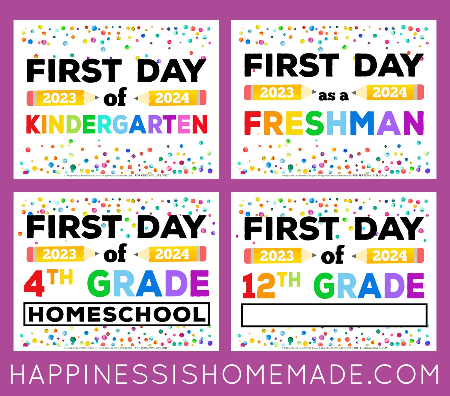 Graphic showing 4 different free printable First Day of School signs with rainbow text and pencils