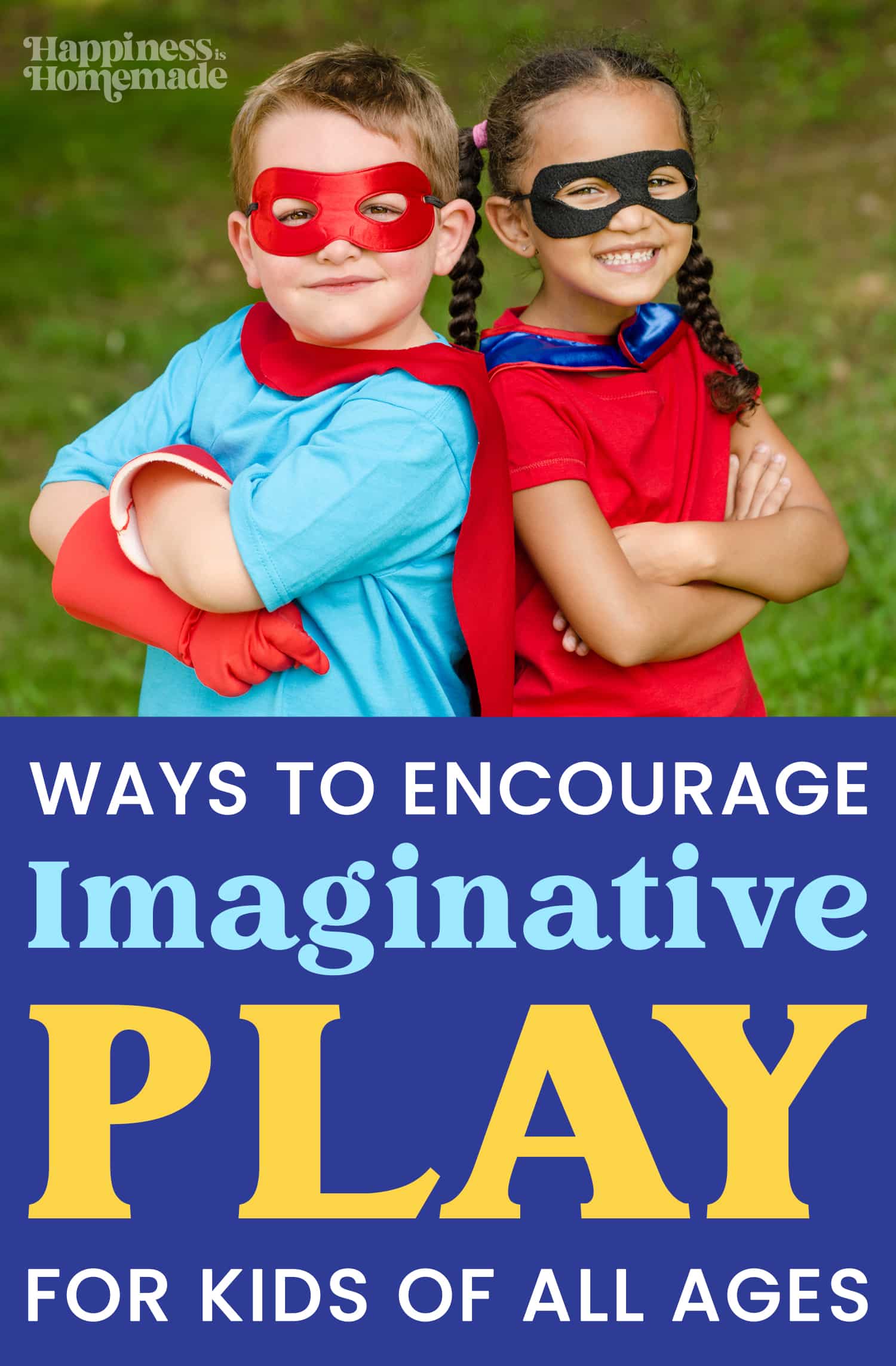 "Ways to Encourage Imaginative Play in Children" graphic with two superhero children in dress up