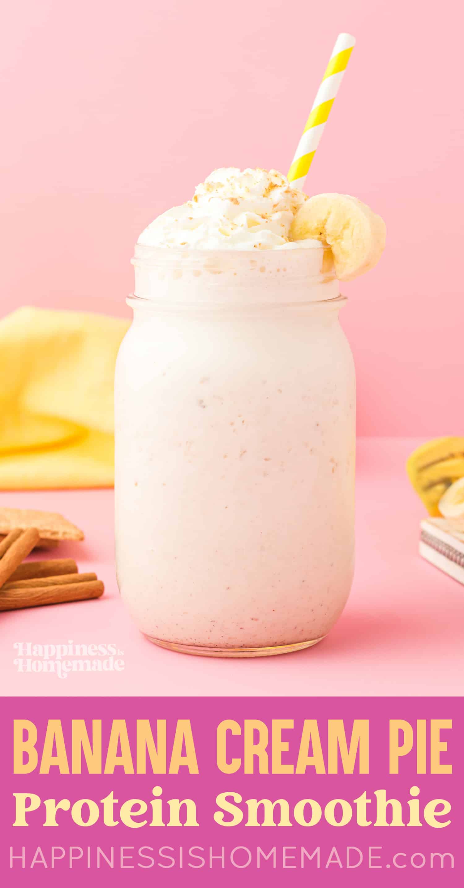 "Banana Cream Pie Protein Smoothie" graphic with image of banana smoothie in mason jar on pink background