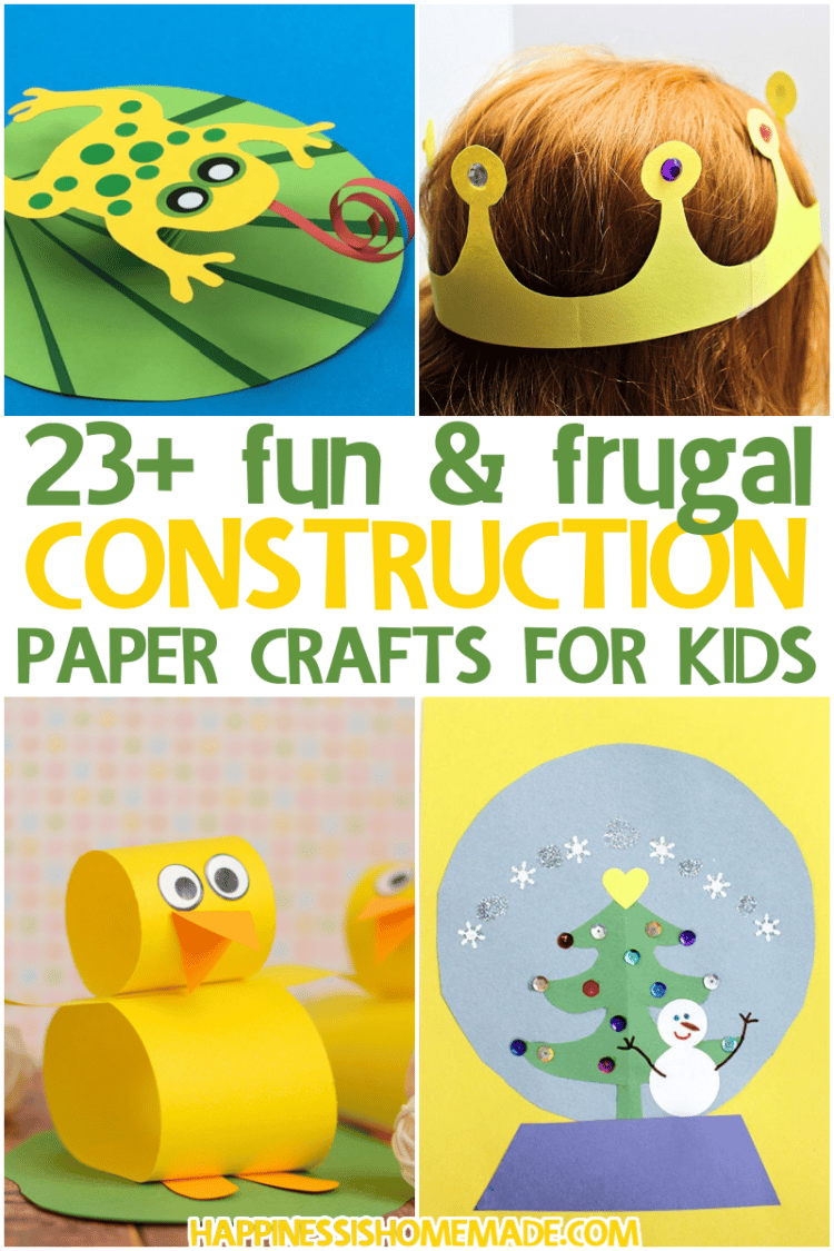 23+ fun and frugal construction paper crafts for kids pin graphic