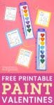 "Free Printable Paint Valentines" Pinterest graphic