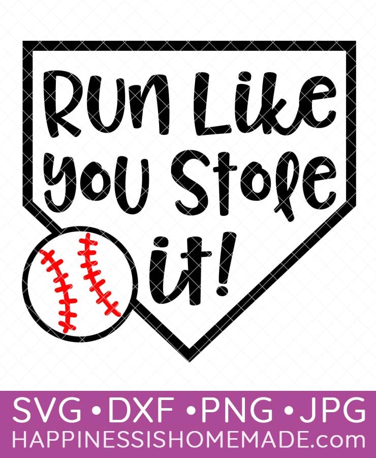 run like you stole it baseball svg file