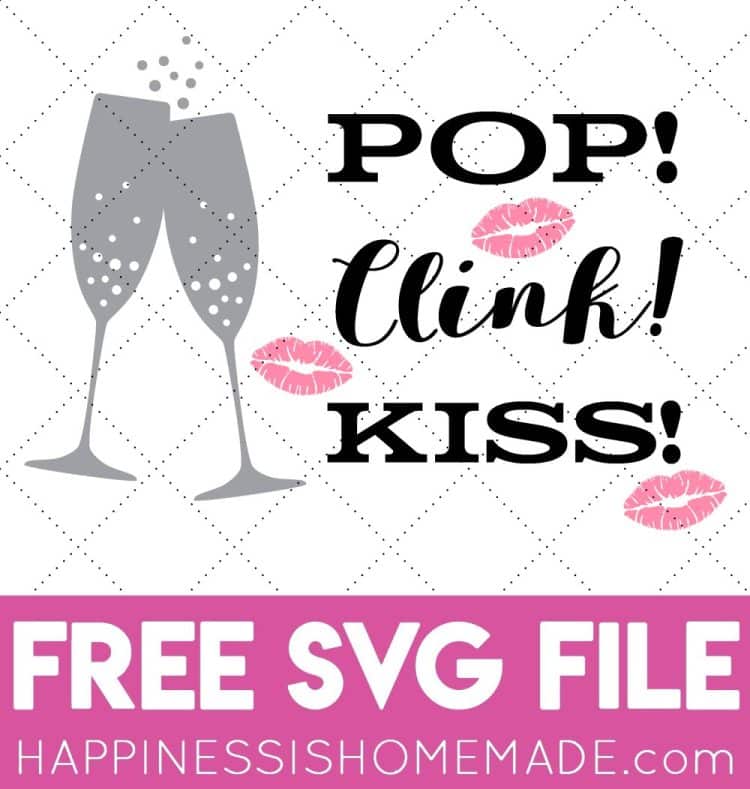 pop clink kiss new years svg file