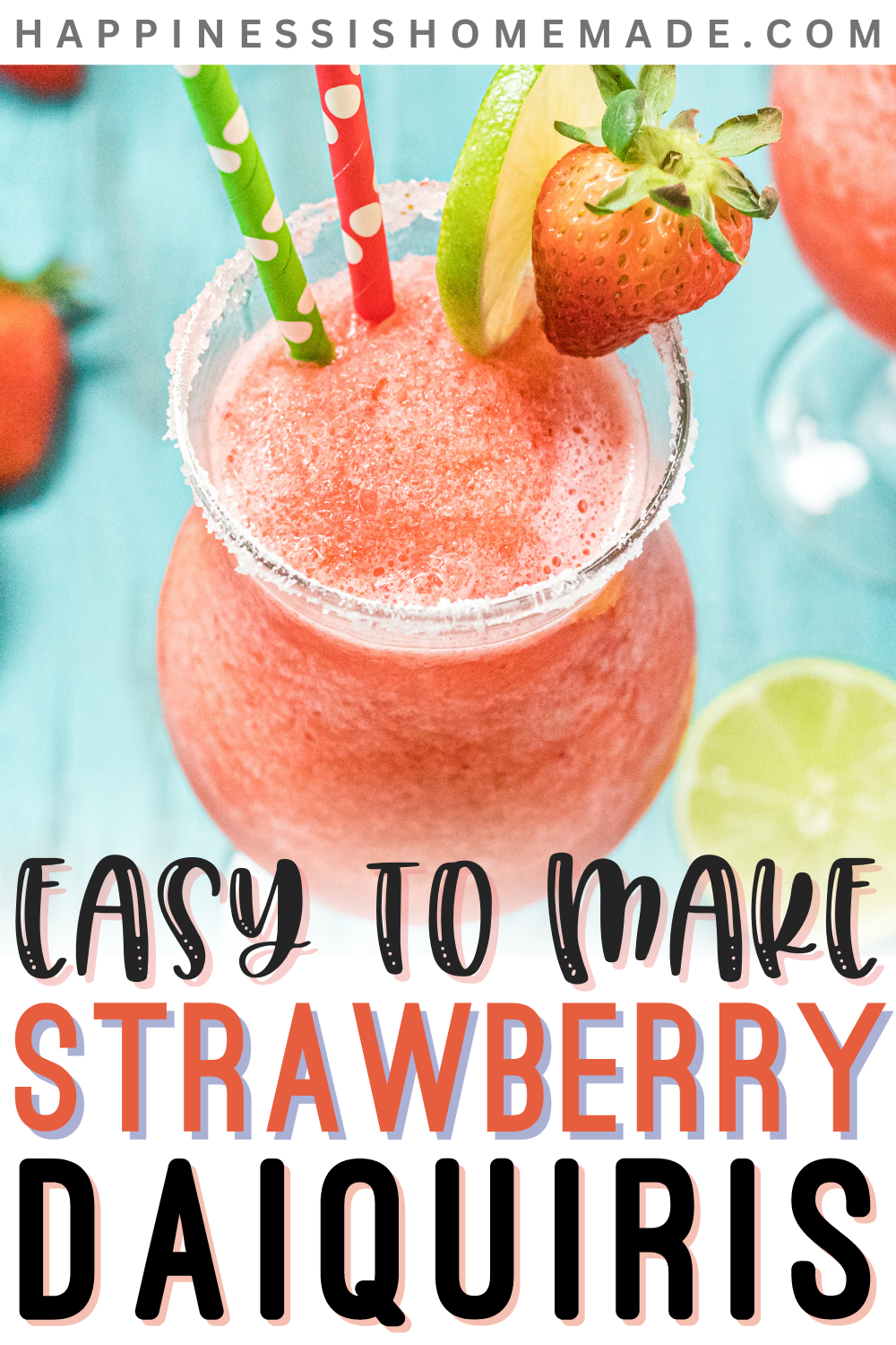 Easy to Make Strawberry Daiquiris