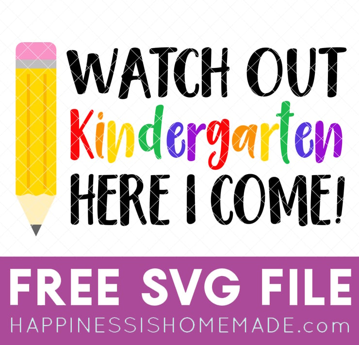 watch out kindergarten here i come svg file