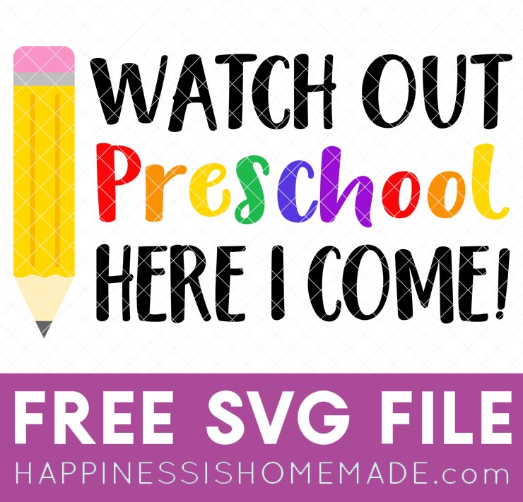 watch out preschool here i come free svg file
