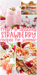 fresh and delicious strawberry recipes for summer