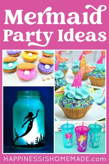 "Mermaid Party Ideas" graphic with collage of mermaid under the sea party ideas