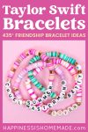 Pinterest graphic: "Taylor Swift Bracelets: 435+ Friendship Bracelet Ideas" with bracelet examples