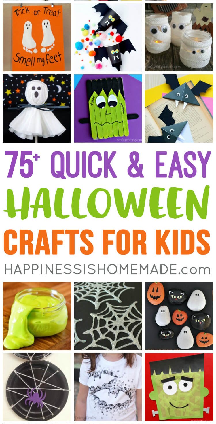 "75+ Quick & Easy Halloween Crafts for Kids" graphic with collage of Halloween kids craft project ideas