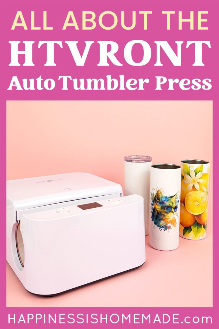 "All About the HTVRONT Auto Tumbler Heat Press" graphic