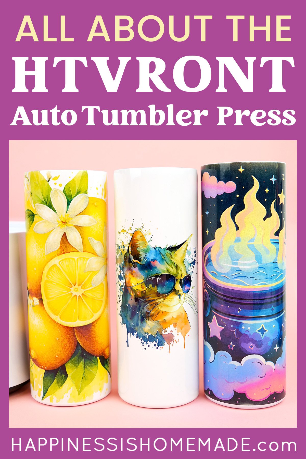 How to use the HTVRont Auto Tumbler Heat Press!