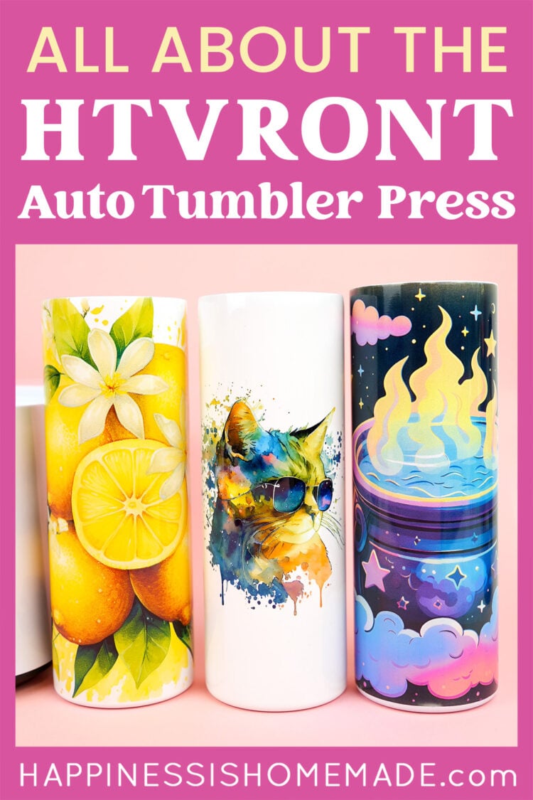 "All About the HTVRONT Auto Tumbler Heat Press" graphic