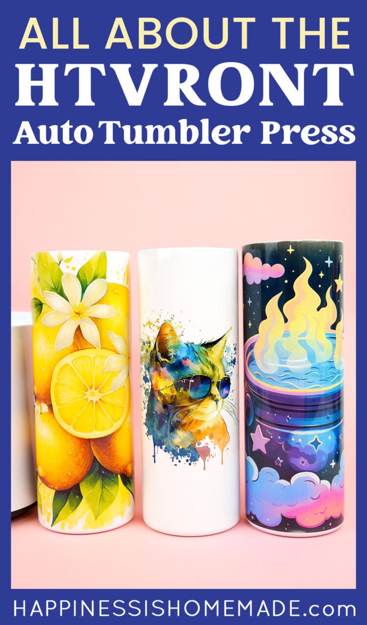 "All About the HTVRONT Auto Tumbler Heat Press" graphic