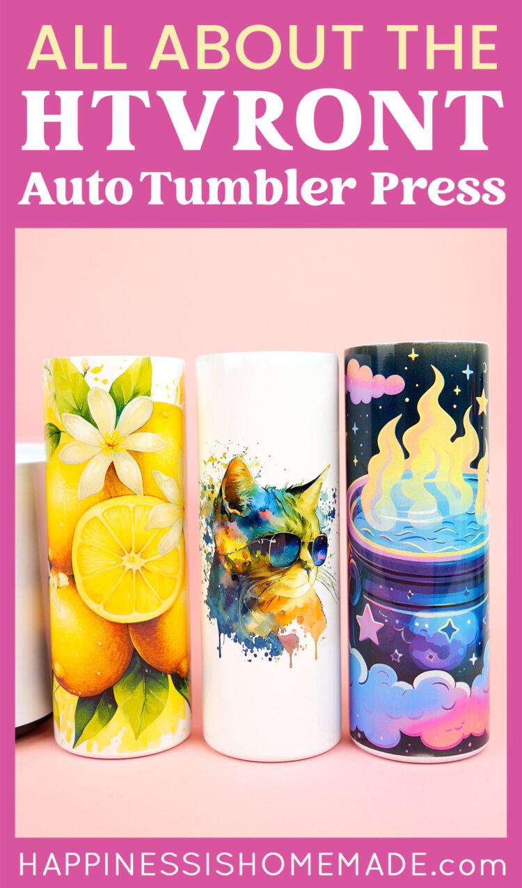 "All About the HTVRONT Auto Tumbler Heat Press" graphic